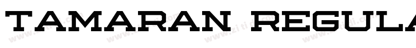 Tamaran Regular字体转换 Tamaran Regular字体转换